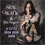 Neal Black & The Healers - A Little Boom Boom Boom '2020