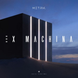 Metrik - Ex Machina '2020