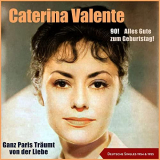 Caterina Valente - 80! Alles Gute zum Geburtstag! - Ganz Paris TrÃ¤umt von der Liebe '2021