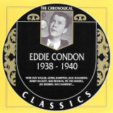 Eddie Condon - Chronological Classics 1938-1940 '1994