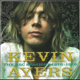 Kevin Ayers - The BBC Sessions 1970- 1976 '2005
