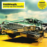 Klubbheads - Pump Up The Heads! '2021