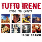 Irene Grandi - Tutto Irene: Cose da Grandi '2012