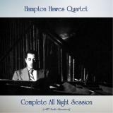 Hampton Hawes - Complete All Night Session (All Tracks Remastered) '2021