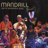 Mandrill - Live At Montreux Jazz Festival 2002 '2004