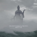 Dronny Darko & ProtoU - Metta '2020
