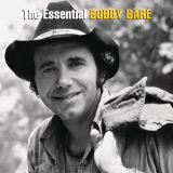 Bobby Bare - The Essential '2013