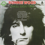 Ronnie Wood - Cancel Everything '1976