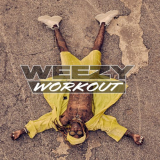 Lil Wayne - Weezy Workout EP '2020
