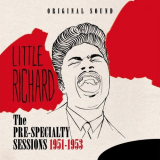 Little Richard - The Pre-Specialty Sessions 1951-1953 '2011