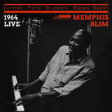 Memphis Slim - London, Brussels, Paris, Baden Baden (Live 1964) '2021