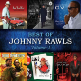 Johnny Rawls - Best of Johnny Rawls, Vol. 1 '2021