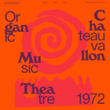 Don Cherry - Organic Music Theatre: Festival de Jazz de Chateauvallon 1972 '2021