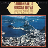 Cannonball Adderley - Cannonballs Bossa Nova '1962 [1999]