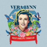 Vera Lynn - Keep Smiling Through '2020