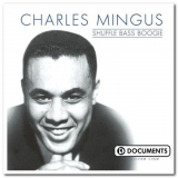 Charles Mingus - Shuffle Bass Boogie '2001