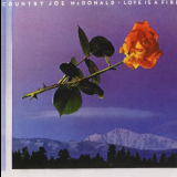 Country Joe McDonald - Love Is A Fire '1976/1993