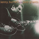 Kenny Burrell - Kenny Burrell and the Jazz Giants '1998