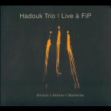 Hadouk Trio - Live a FiP '2004
