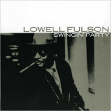 Lowell Fulson - Swingin Party '1991