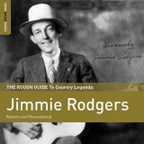 Jimmie Rodgers - Rough Guide to Jimmie Rodgers '2013