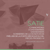 Alessandro Deljavan - Satie: Works for Piano '2019