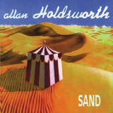 Allan Holdsworth - Sand (Remastered) '1987/2017