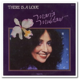 Maria Muldaur - There Is A Love '1982