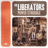Liberators, The - Power Struggle '2013