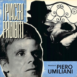 Piero Umiliani - I piaceri proibiti (Original Motion Picture Soundtrack / Extended Version) '1963