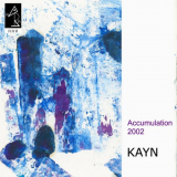 Roland Kayn - Accumulation '2021