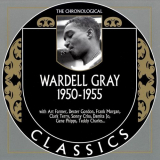 Wardell Gray - The Chronological Classics: 1950-1955 '2008