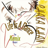 Chaka Khan - Life Is A Dance / Remix Project '1989