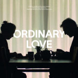 David Holmes - Ordinary Love '2019