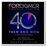 Foreigner - Double Vision: Then and Now '2019