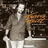 Travis Tritt - My Honky Tonk History '2004