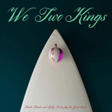 Charlie Hunter & Bobby Previte - We Two Kings '2015/2019