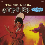 101 Strings Orchestra - Soul of the Gypsies (Remastered from the Original Alshire Tapes) '1966/2019