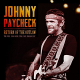 Johnny Paycheck - Return of the Outlaw (Live 1980) '2021