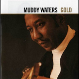 Muddy Waters - Gold '2007