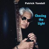Patrick Yandall - Chasing the Light '2021