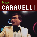 Caravelli - Magic '2021