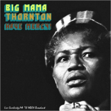 Big Mama Thornton - Have Mercy! (Live 1973) '2021