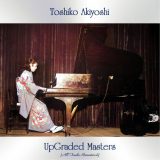 Toshiko Akiyoshi - Upgraded Masters (All Tracks Remastered) '2021