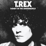 T. Rex - Dandy in the Underworld (Super Deluxe Edition) '2019