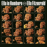 Ella Fitzgerald - Ella In Hamburg 'March 26th, 1965