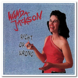 Wanda Jackson - Right Or Wrong '1992