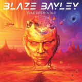 Blaze Bayley - War Within Me '2021