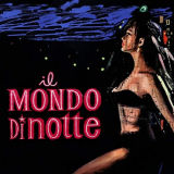Piero Piccioni - Il mondo di notte (Original Motion Picture Soundtrack / Extended Version) '2021
