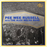 Pee Wee Russell - With The Alex Welsh Band '1964 [2002]
